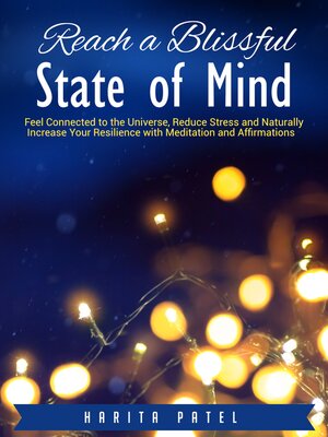 cover image of Reach a Blissful State of Mind